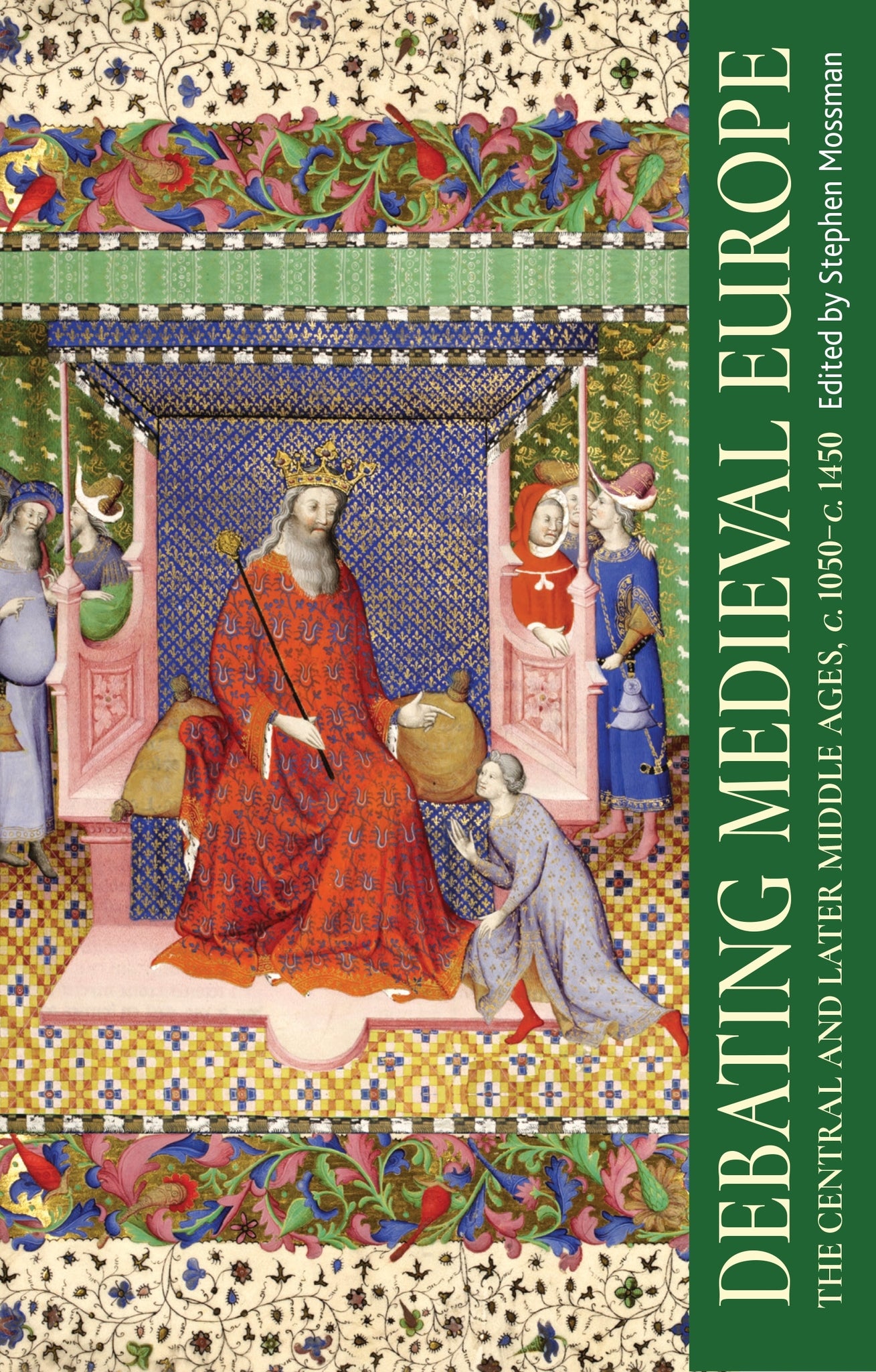 Cover image for Debating medieval Europe ISBN 9781526138347